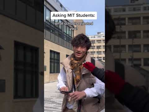 Asking MIT Students: Which Colleges Rejected You?