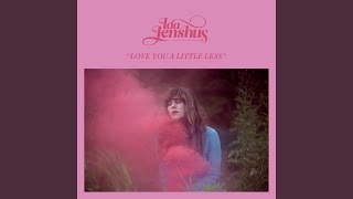 Love You a Little Less Music Video