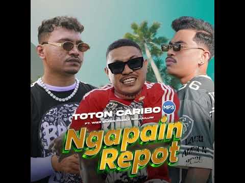 Toton Caribon ft Wizz Baker & Fresly Nikijuluw - Ngapain Repot (Rock Version)