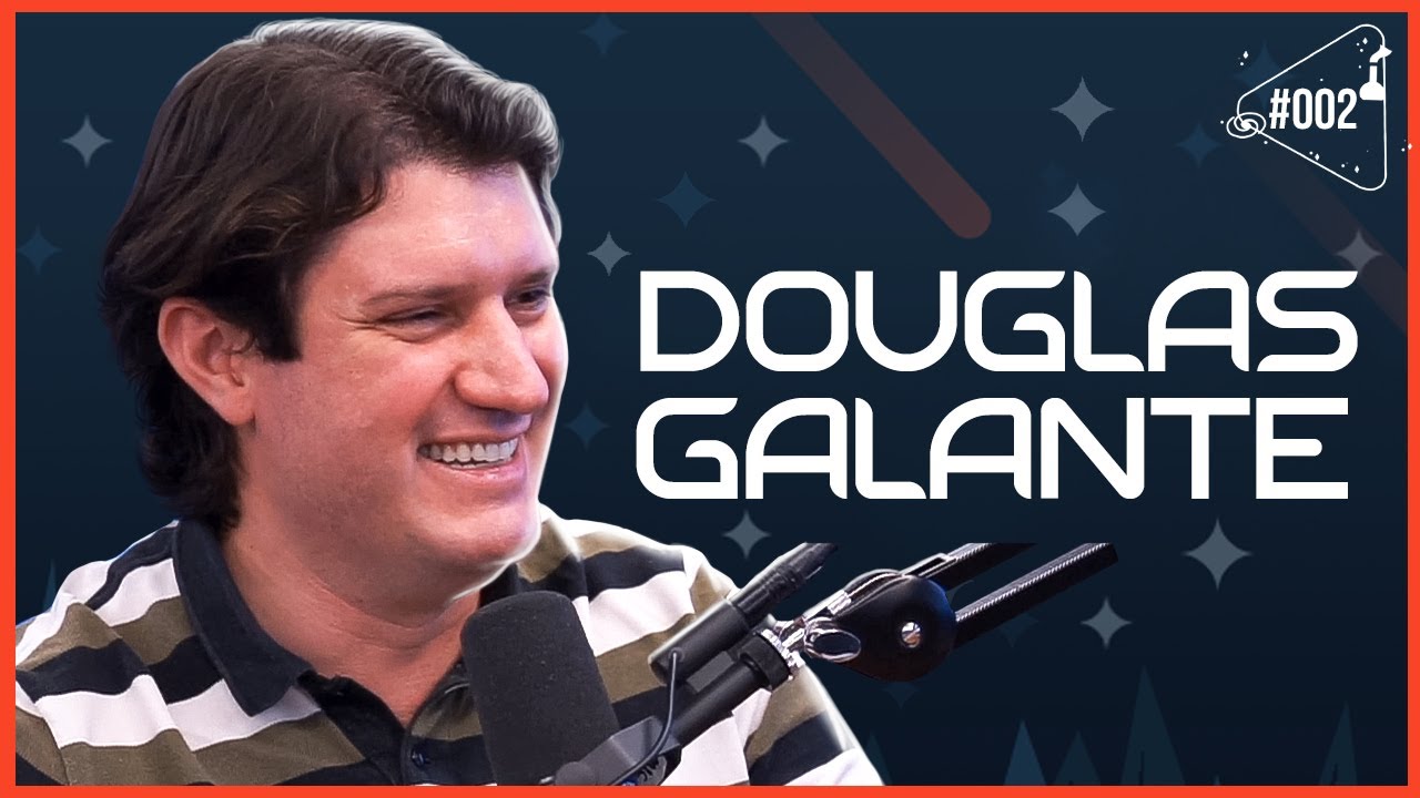 DOUGLAS GALANTE [ASTROBIOLOGO] - Ciência Sem Fim #02