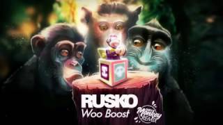 Rusko - Woo Boost (Dirt Monkey Remix)