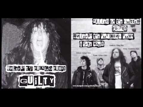 Guilty - Unleash the Fucking Fury