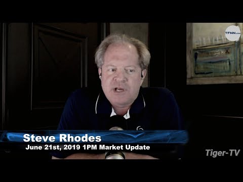 June 21st, 1PM ET Market Update with Steve Rhodes on TFNN