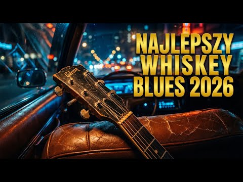 Whiskey Blues Polska 2026 🥃 Best Whiskey Blues from Poland 2026 (Vol  1)