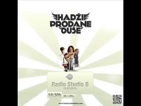 Hadži Prodane Duše - Radio Studio B - Krešendo (13.03.2013.)