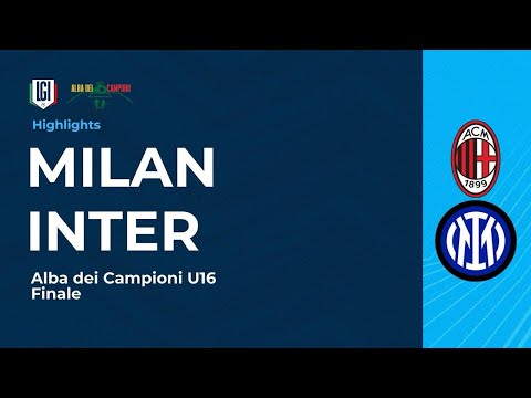 Highlights: Milan-Inter U16 - Champions League Final