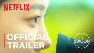 20th Century Girl | Official Trailer | Netflix [ENG SUB]