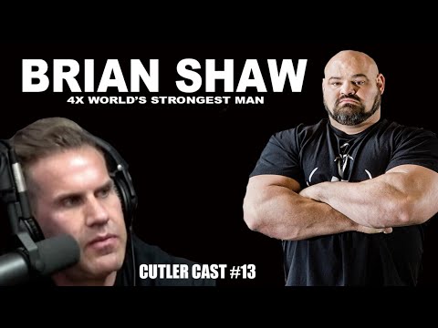 #13 - Brian Shaw | Cutler Cast