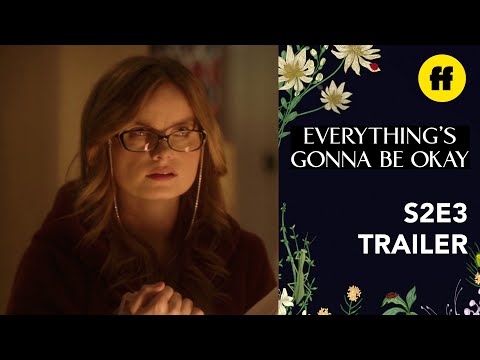 Everything's Gonna Be Okay 2.03 (Preview)