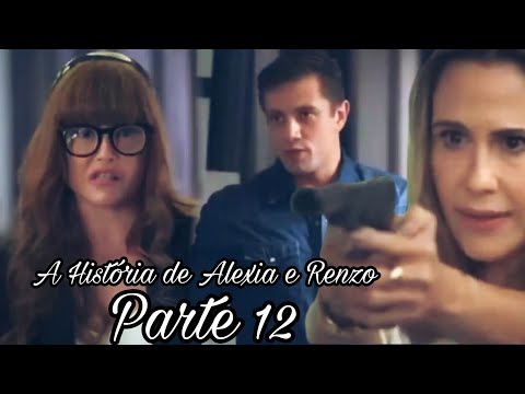 A História de Alexia e Renzo - Parte 12