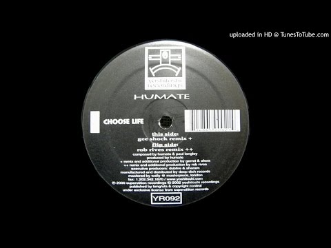 Humate - Choose Life (Rob Rives Remix)