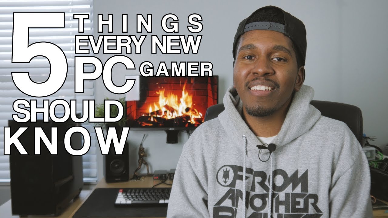 TOP 5 Things Every NEW PC Gamer Should KNOW