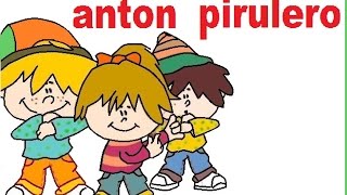 ANTON PIRULERO - canciones infantiles