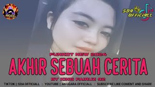 Download lagu FUNKOT AKHIR SEBUAH CERITA [ ALISA ] COVER BY KING FAIRUZ 92 || SDA L mp3