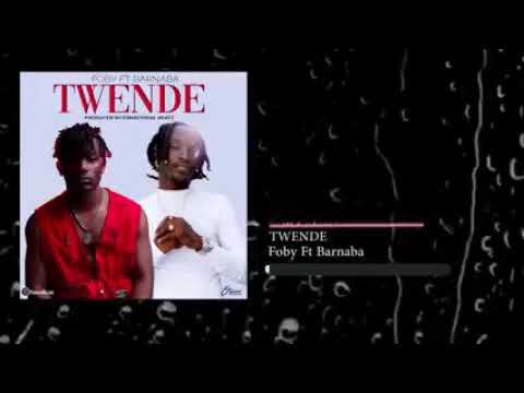 Foby ft Barnaba classic  Twende. (Official music audio)