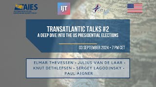 Transatlantic Talks #2: A Deep Dive into the US Presidential Elections