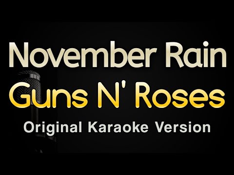 November Rain - Guns N' Roses (Karaoke Songs With Lyrics - Original Key)