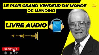 Transformez votre destin:  Le plus grand vendeur du monde _Og Mandino| Livre Aud