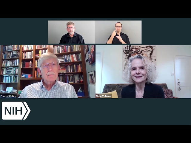 Effects of COVID-19 on the Opioid Crisis: Francis Collins with Nora Volkow