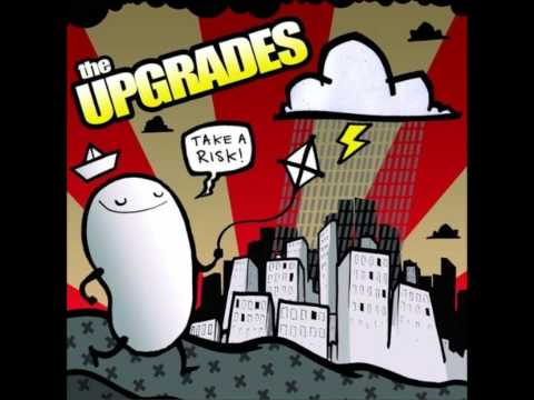 The Upgrades - Wrong About Me
