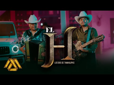 Los Dos De Tamaulipas - El H (Video Oficial)