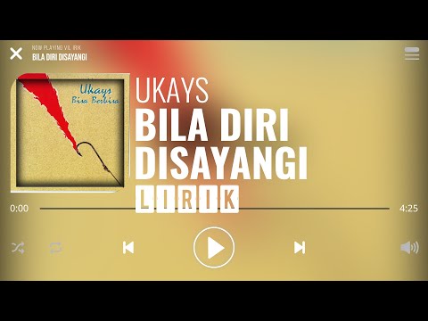 Ukays - Bila Diri Disayangi [Lirik]