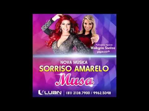 Walkyria Santos e Priscila Senna " Sorriso amarelo"