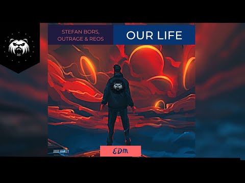 Stefan Bors, OUTRAGE & REOS - OUR LIFE [AM Edit]