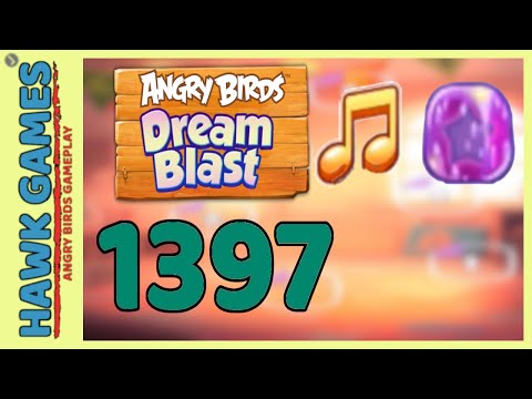 Angry Birds Dream Blast Level 1397 - Walkthrough, No Boosters