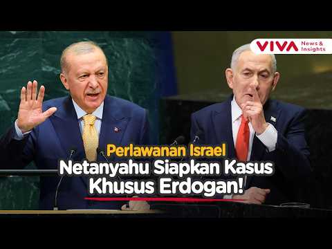 Perang Hukum Netanyahu vs Erdogan Memanas! Berkas Kasus Mulai Disiapkan