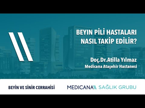 Beyin Pili Hastaları Nasıl Takip Edilir? - Doç. Dr. Atilla Yılmaz