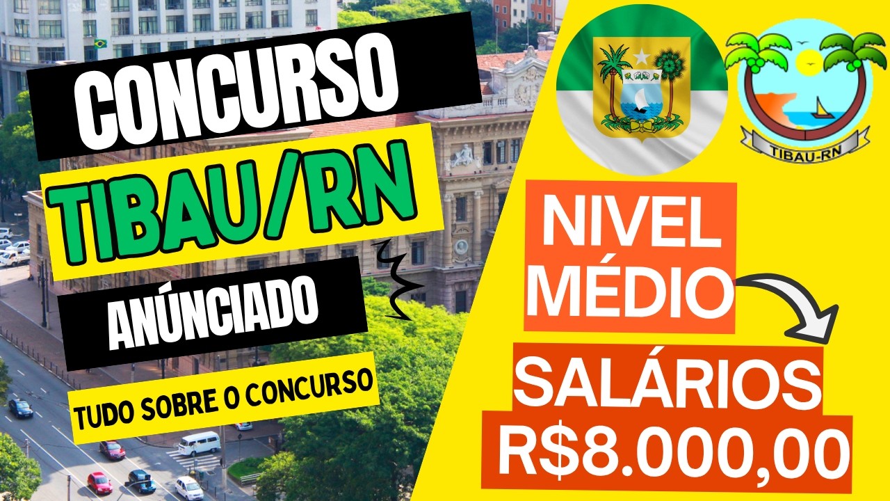 Concurso de Tibau - RN 2026 Publicado. SALÁRIO DE R$ 8 MIL! Veja como Garantir sua Vaga.