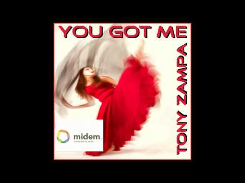 Tony Zampa "You Got Me" (Official Promo Edit)