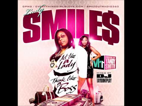 ((Single)) @LadySmiles ft.Crystal - Act like a Lady,Think like a BOSS