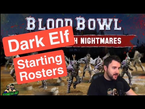Dark Elf Starting Rosters - Blood Bowl 2020 (Bonehead Podcast)