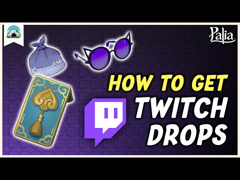 Guide to TWITCH DROPS in Palia – How to Connect your Account & Claim Twitch Drops | Palia