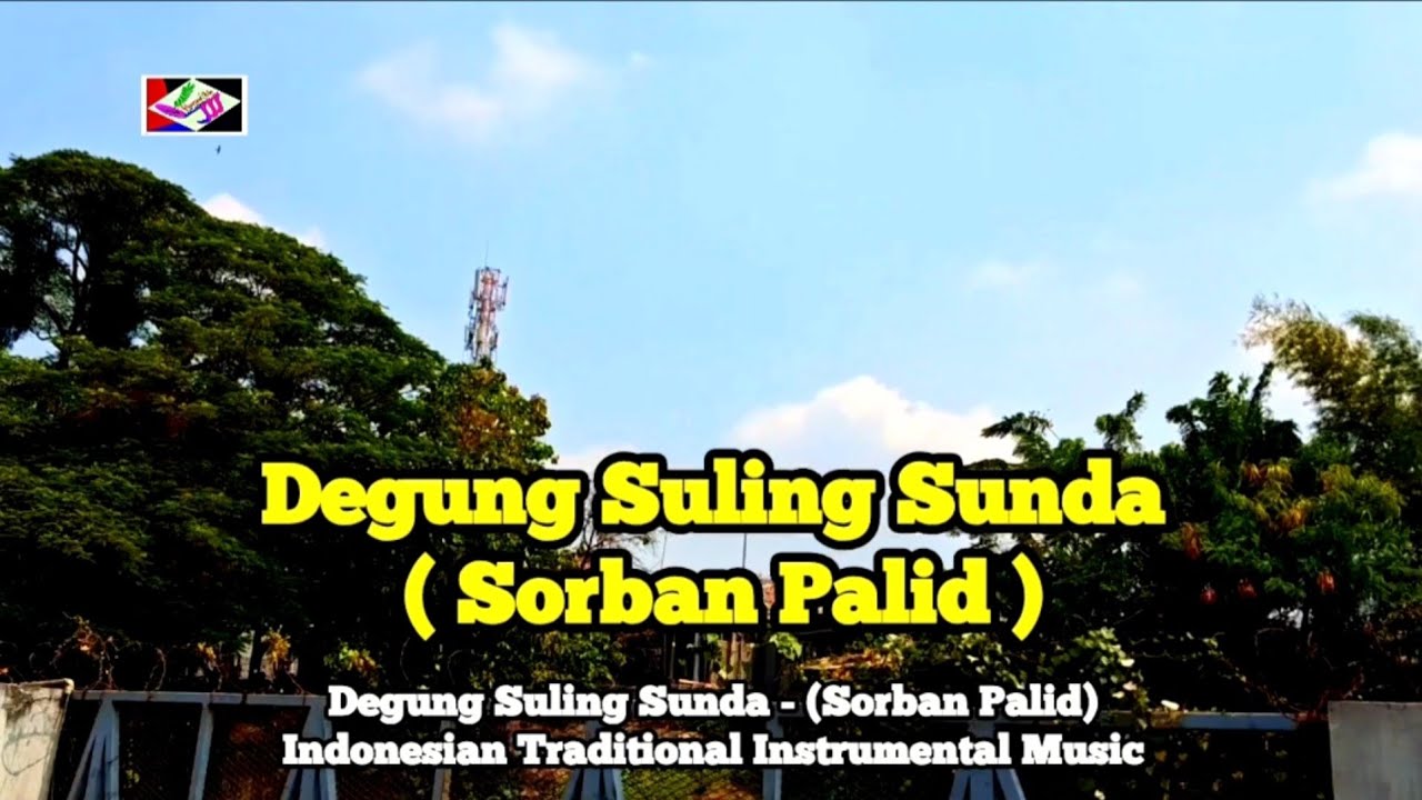 Degung Suling Sunda - Musik Instrumental Tradisional Indonesia - Sorban Palid
