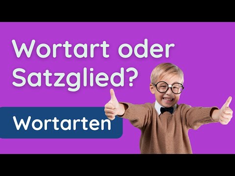 Wortarten & Satzglieder erkennen ✅ endlich verstehen