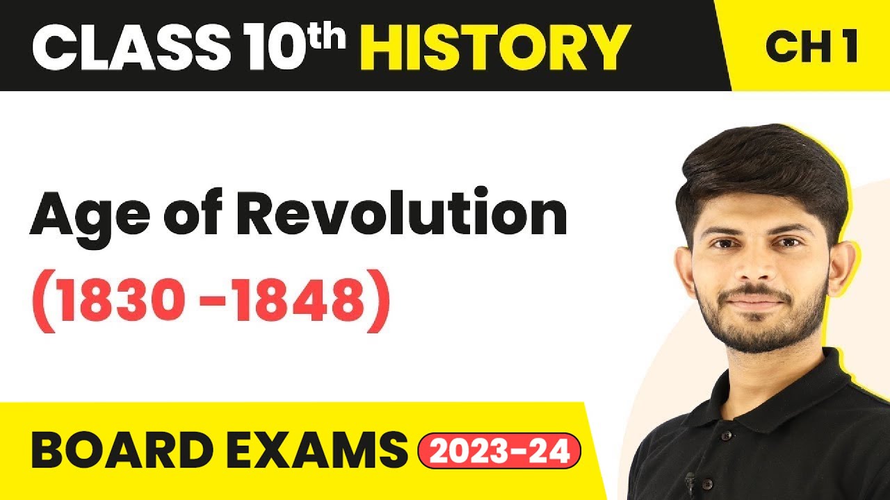 Age of Revolutions (1830 -1848) | The Rise of Nationalism in Europe | History | Class 10 (2023-24)