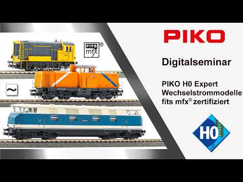 PIKO [D134] Digitalseminar PIKO H0 Wechselstrommodelle / AC Modelle fits mfx® zertifiziert