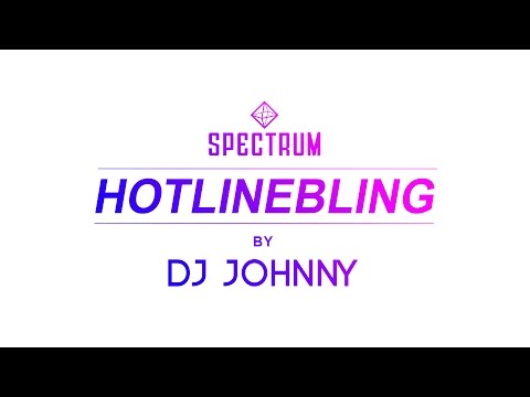 [JSS] 161001 SPECTRUM DJ Johnny-Hotline Bling