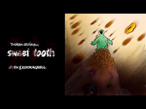 Sweet Tooth // Broken Strings OST // Sesame Street Story Week 2