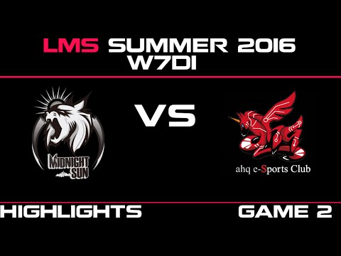 MSE vs AHQ Game 2 Highlights LMS Summer 2016 W7D1 Mid Night Sun vs AHQ e Sports   AHQ vs MSE    LMS