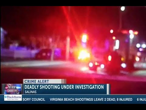 Salinas shooting investigation