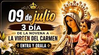 Tercer día de la novena a la Virgen del Carmen Jueves 09 de Julio 2026