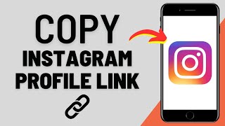 How to Copy Instagram Profile Link (2023 Update) | Copy Instagram Link