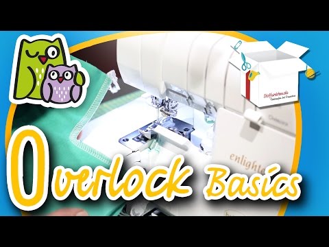 Overlock Basics | Nählexikon A-Z #15 | Nähschule Anleitung Nähen lernen für Anfänger