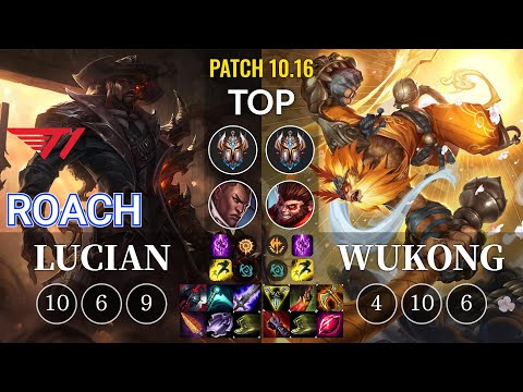 T1 Roach Lucian vs Wukong Top - KR Patch 10.16