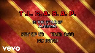 Alabama - T. L. C. A. S. A P. (Karaoke)