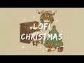 Best Lofi Christmas Mix Ever 🎅 All Popular Christmas Songs Lofi Remix 🎅 Lofi Christmas Beats 2022